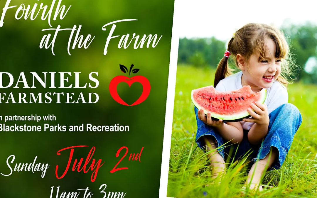 Don’t miss all the fun on Sunday, July 2 at the Daniels Farmstead